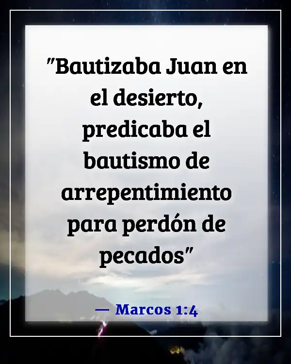 Versículos de la Biblia sobre el Sacramento del Bautismo (Marcos 1:4)