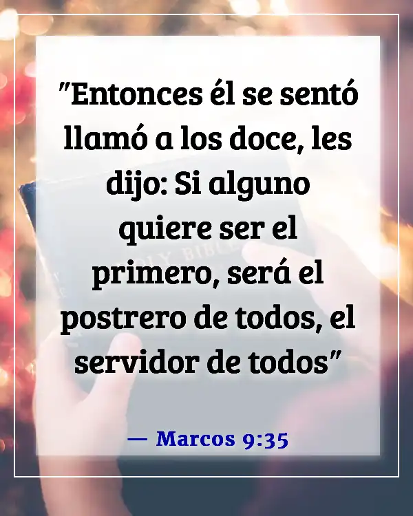 Versículos de la Biblia sobre poner a los demás en primer lugar (Marcos 9:35)
