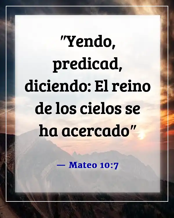 Versículos de la Biblia sobre la misión y el alcance (Mateo 10:7)