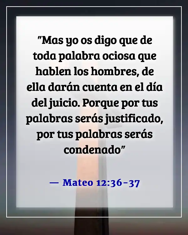 Versículo de la Biblia sobre hablar en contra de los pastores (Mateo 12:36-37)