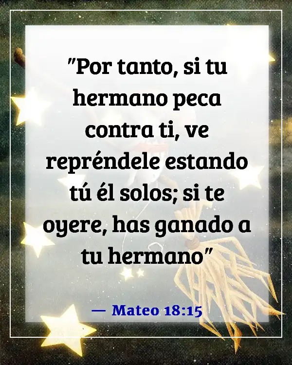 Versículos de la Biblia sobre escuchar a los demás (Mateo 18:15)
