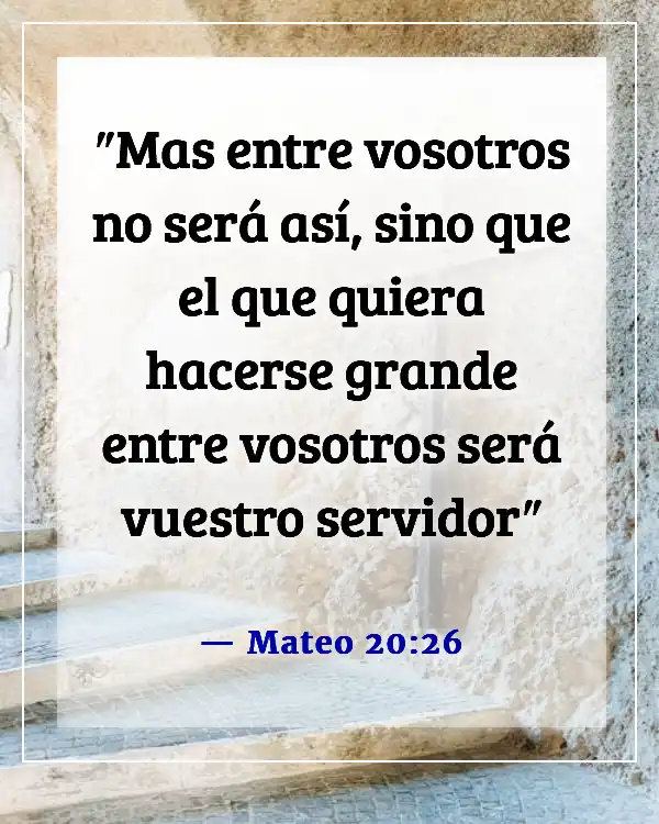 Versículos bíblicos sobre la humildad en el liderazgo (Mateo 20:26)