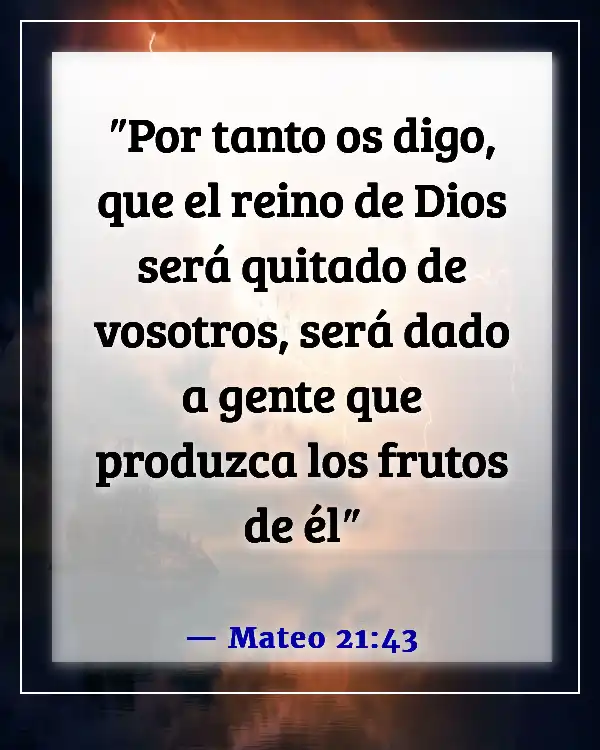 Versículos de la Biblia sobre dar fruto (Mateo 21:43)