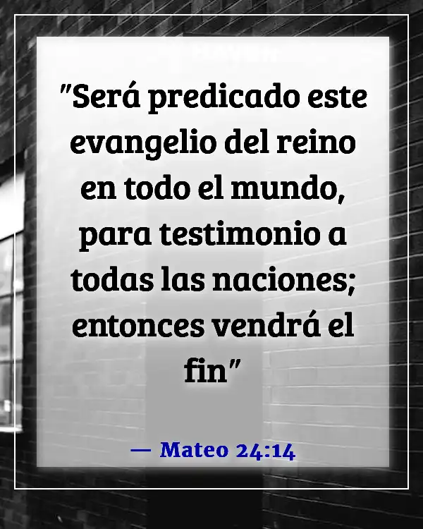 Versículos de la Biblia sobre la misión de la iglesia (Mateo 24:14)