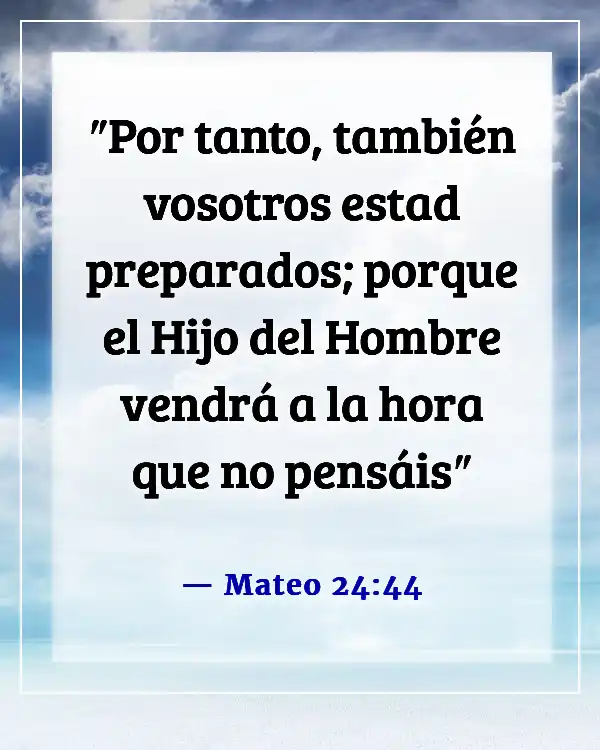 Versículos bíblicos sobre esperar el regreso de Jesús (Mateo 24:44)