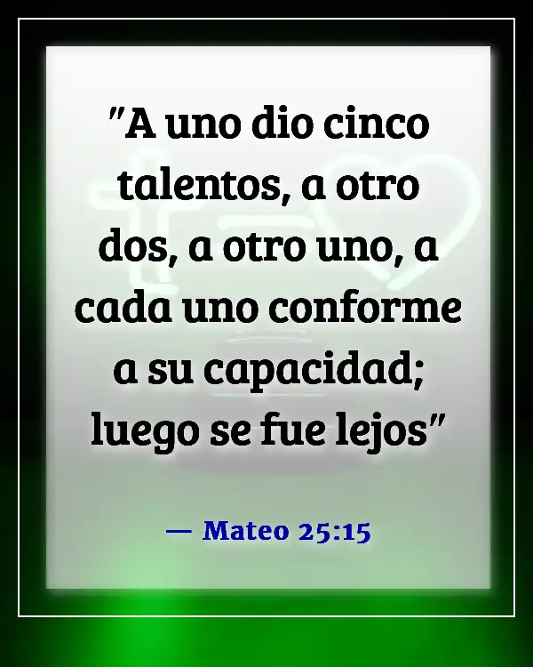 Versículos de la Biblia sobre dones y talentos (Mateo 25:15)
