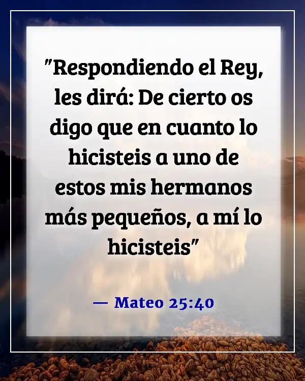 Versículos de la Biblia para una persona egoísta (Mateo 25:40)