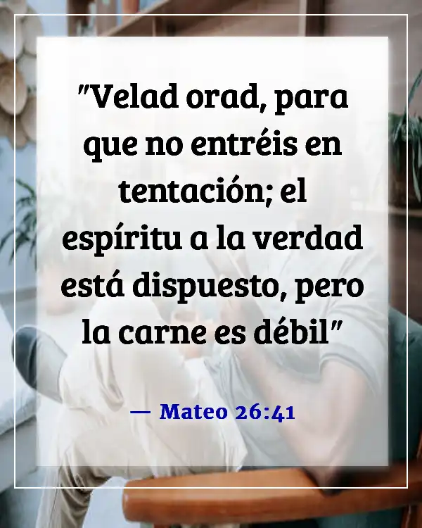 Versículos bíblicos sobre la lucha en la guerra espiritual (Mateo 26:41)