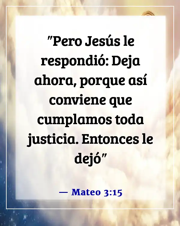 Versículos de la Biblia sobre el Sacramento del Bautismo (Mateo 3:15)