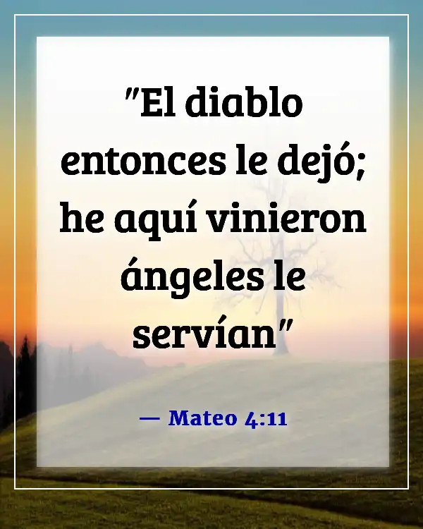 Versículos de la Biblia sobre ángeles y demonios (Mateo 4:11)