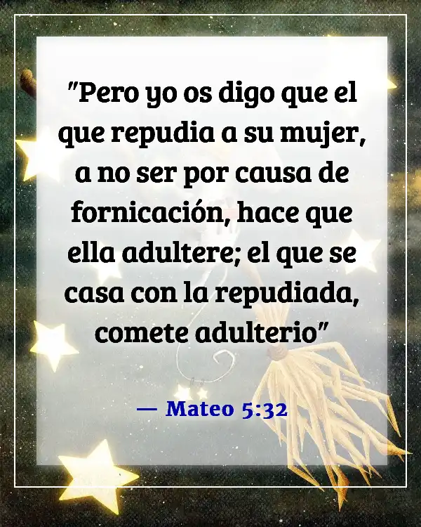 Versículos de la Biblia sobre maltratar a tu esposa (Mateo 5:32)