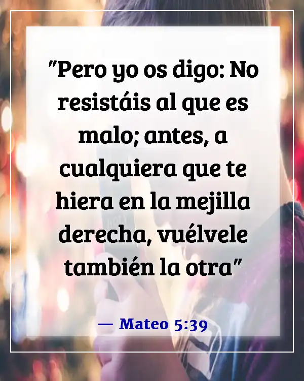 Bendice a los que te persiguen (Mateo 5:39)