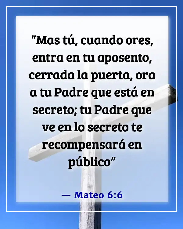 Versículos de la Biblia sobre las recompensas en el cielo (Mateo 6:6)