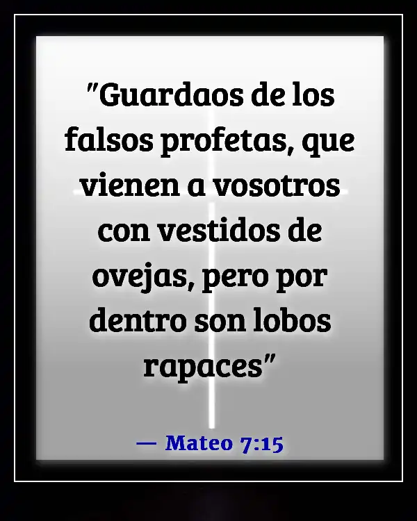 Versículos de la Biblia sobre el engaño de Satanás (Mateo 7:15)