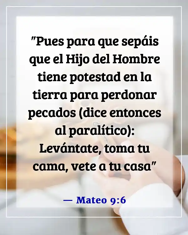 Versículo de la Biblia sobre que solo Dios puede perdonar pecados (Mateo 9:6)