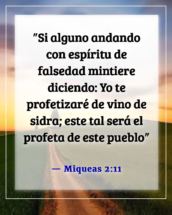 Versículos de la Biblia sobre los mentirosos yendo al infierno (Miqueas 2:11)