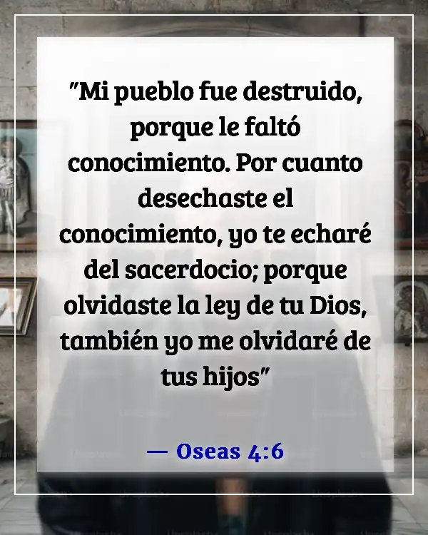 Versículos de la Biblia sobre faltarle el respeto a Dios (Oseas 4:6)
