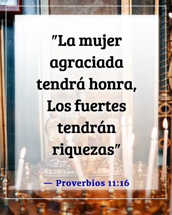 Versículos de la Biblia sobre el honor (Proverbios 11:16)