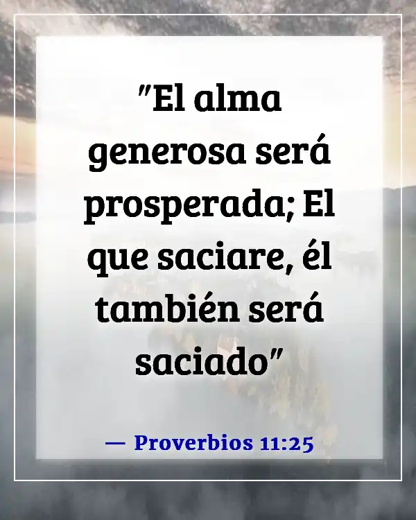 Versículos de la Biblia para una persona egoísta (Proverbios 11:25)