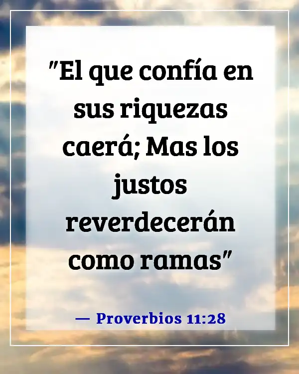 Versículos de la Biblia sobre la avaricia y el egoísmo (Proverbios 11:28)