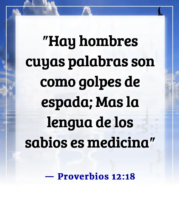 Versículos de la Biblia sobre personas tóxicas (Proverbios 12:18)
