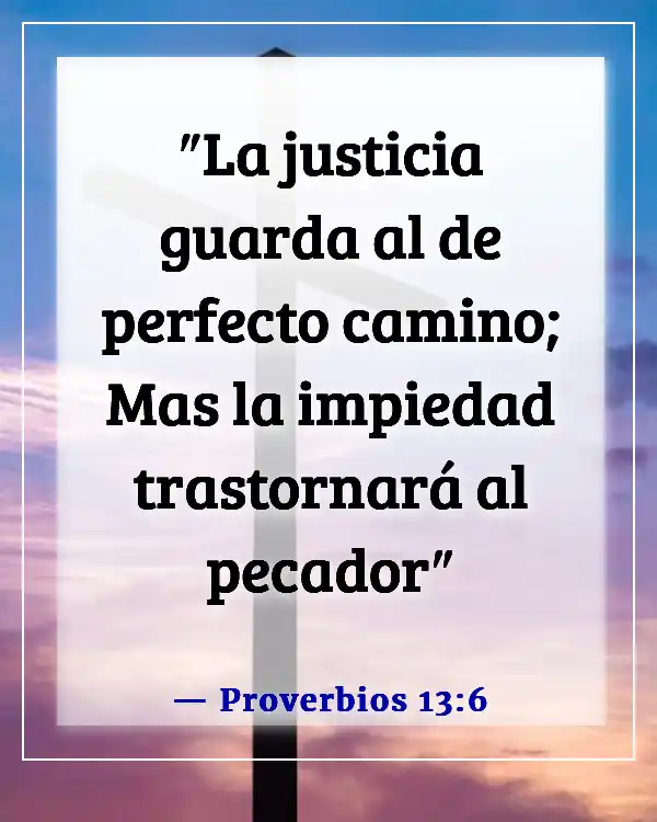 Versículos de la Biblia sobre el castigo de los malvados (Proverbios 13:6)