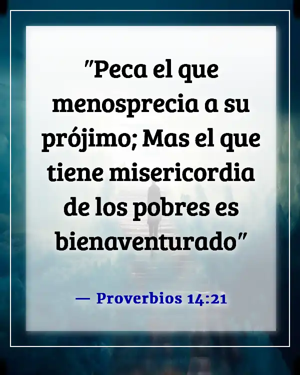 Versículos de la Biblia sobre burlarse de los demás (Proverbios 14:21)