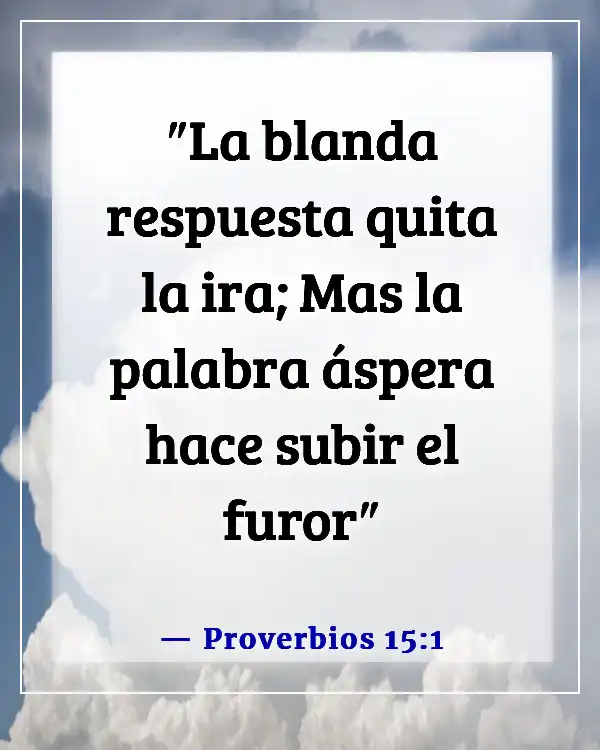 Versículos bíblicos para problemas de relación (Proverbios 15:1)