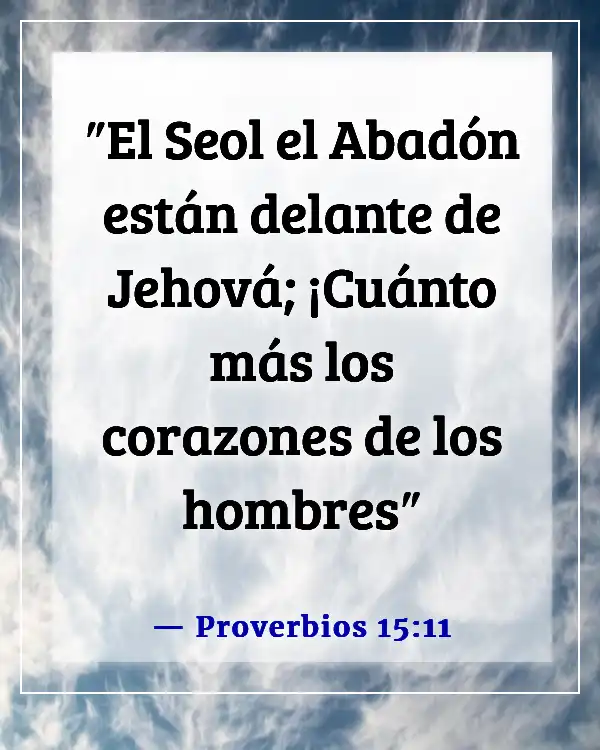 Versículos de la Biblia sobre el pecado y el infierno (Proverbios 15:11)