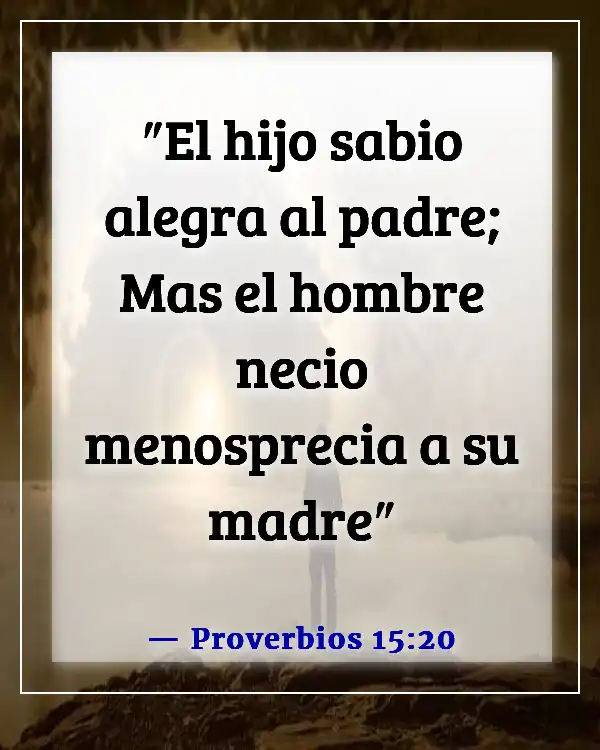Versículos de la Biblia para adolescentes rebeldes (Proverbios 15:20)