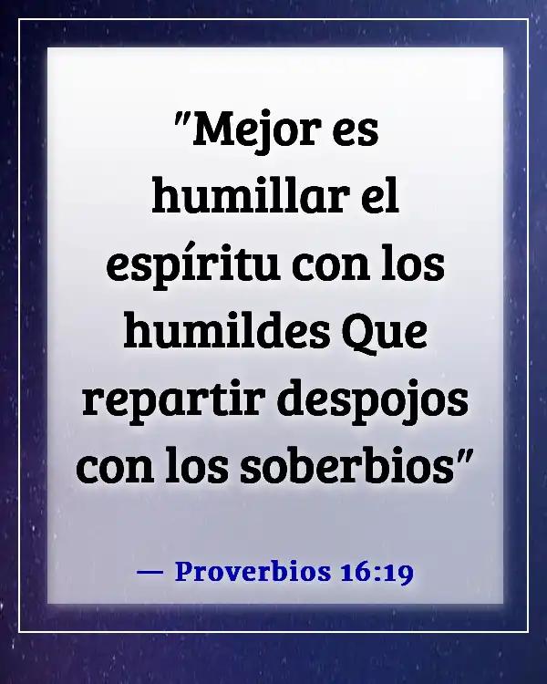 Versículos bíblicos sobre la humildad en el liderazgo (Proverbios 16:19)