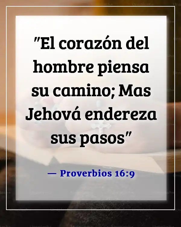 Versículos de la Biblia para orar por un compañero de vida (Proverbios 16:9)