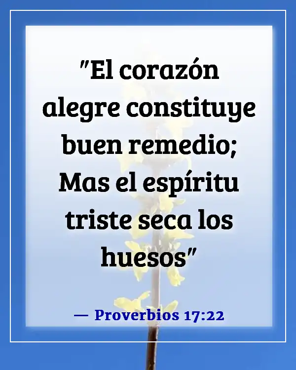 Versículos de la Biblia para sanación y fortaleza para un amigo (Proverbios 17:22)