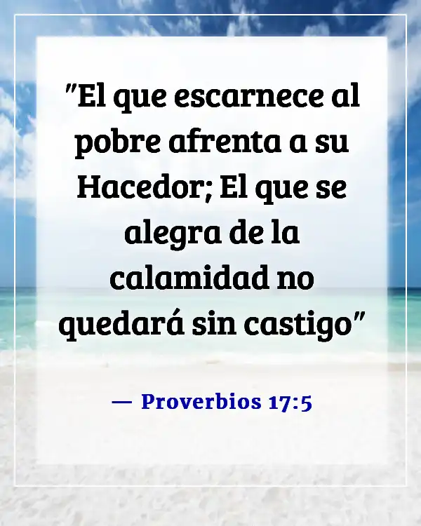 Versículos de la Biblia sobre el respeto por la vida humana (Proverbios 17:5)