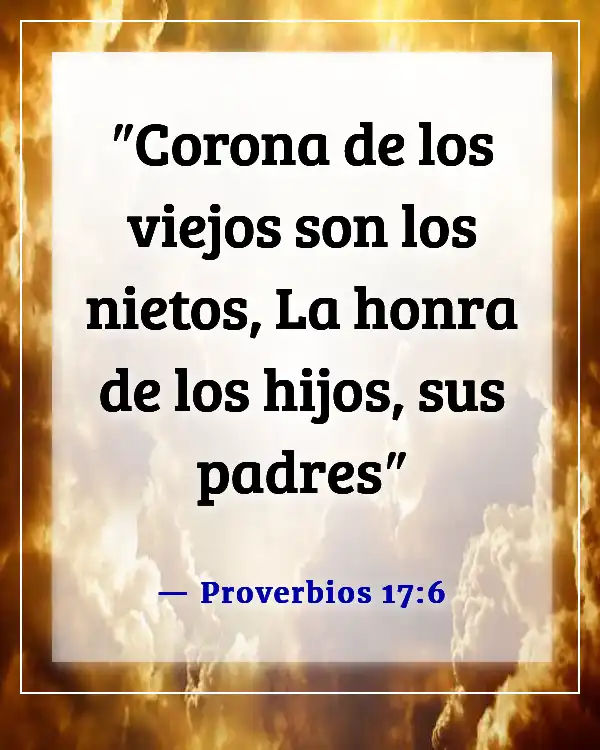 Versículos de la Biblia sobre los hijos son una bendición del Señor (Proverbios 17:6)