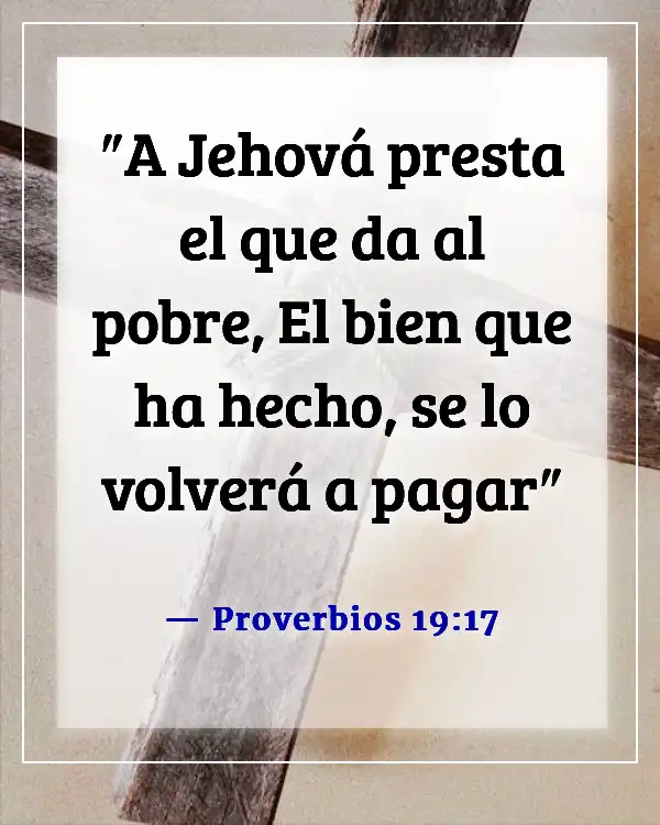 Versículos de la Biblia sobre dar la bienvenida a los visitantes en la iglesia (Proverbios 19:17)