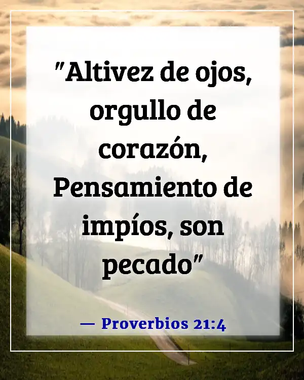 Versículo de la Biblia sobre la arrogancia (Proverbios 21:4)