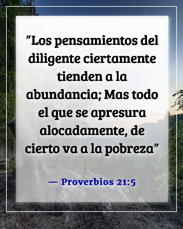 Versículos de la Biblia sobre problemas laborales (Proverbios 21:5)