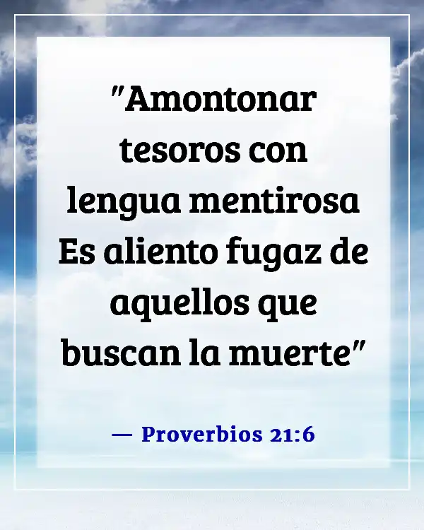 Versículos de la Biblia sobre los mentirosos yendo al infierno (Proverbios 21:6)