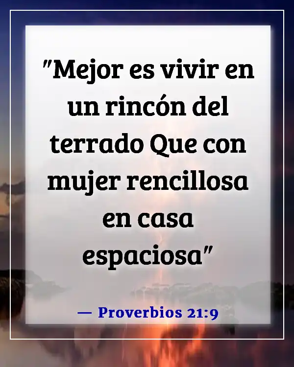 Versículos de la Biblia sobre personas tóxicas (Proverbios 21:9)