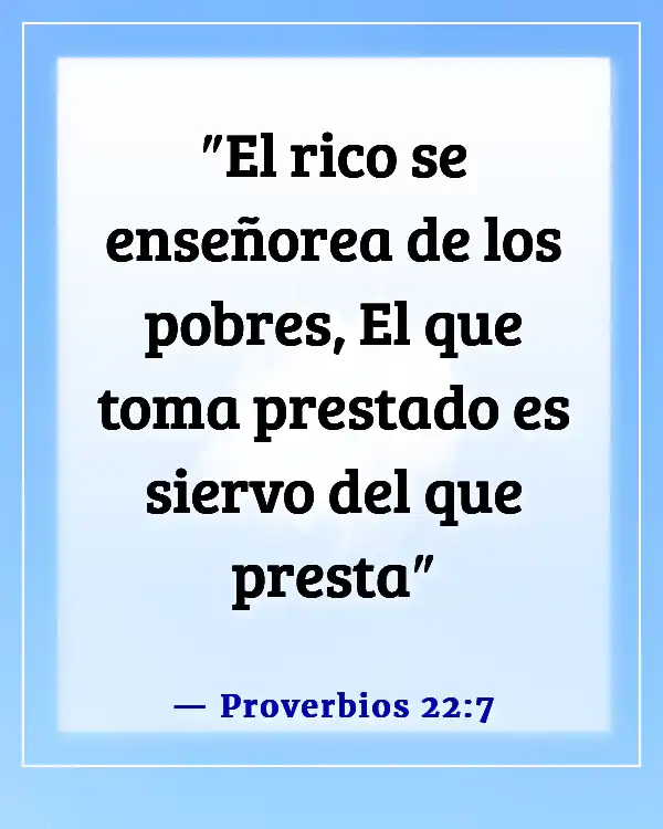 Versículos bíblicos sobre problemas financieros (Proverbios 22:7)