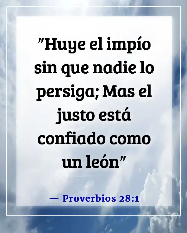 Versículos de la Biblia sobre el castigo de los malvados (Proverbios 28:1)
