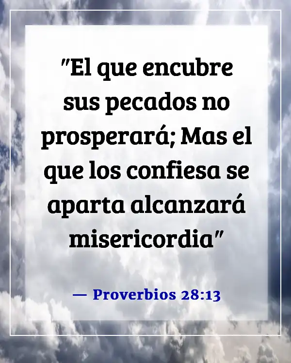 Versículos de la Biblia sobre el pecado y el infierno (Proverbios 28:13)