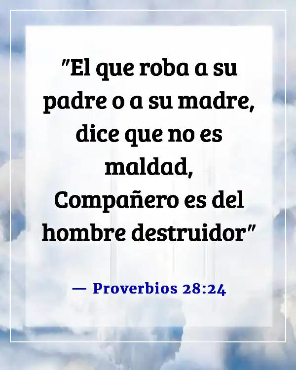 Versículos de la Biblia sobre faltar el respeto a tu madre (Proverbios 28:24)