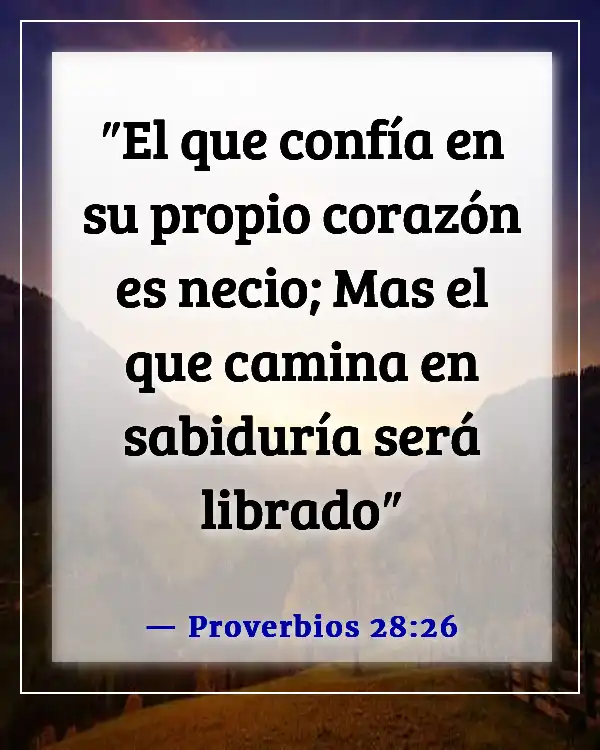 Versículos de la Biblia sobre la estupidez (Proverbios 28:26)