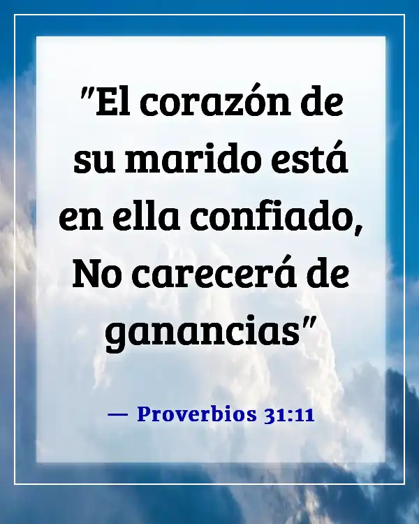 Versículos de la Biblia sobre el valor de una mujer (Proverbios 31:11)