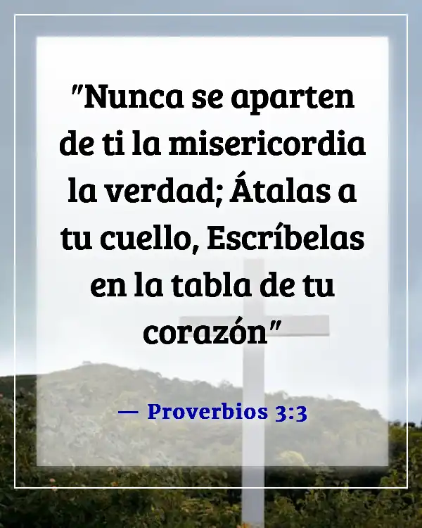 Versículos de la Biblia sobre maltratar a tu esposa (Proverbios 3:3)