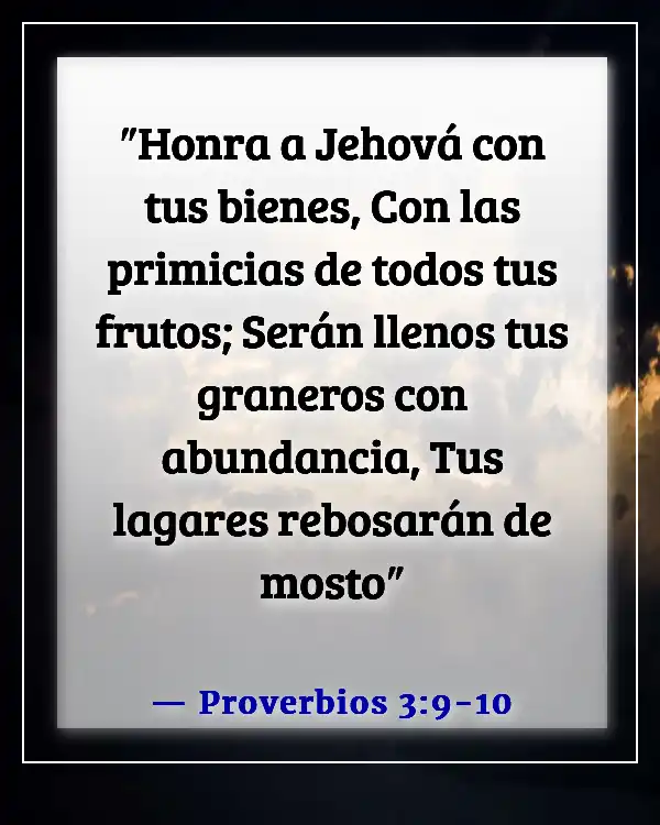 Versículos de la Biblia sobre la Buena Fortuna (Proverbios 3:9-10)
