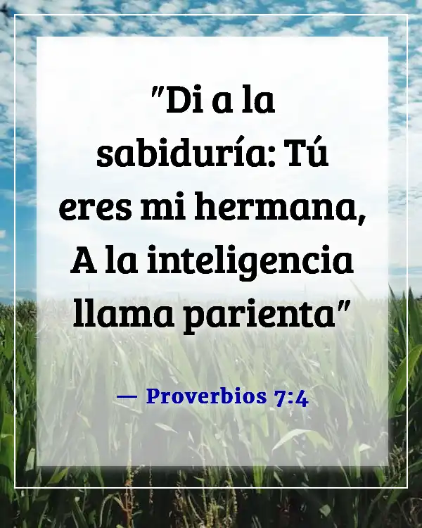 Versículos de la Biblia sobre las hermanas (Proverbios 7:4)