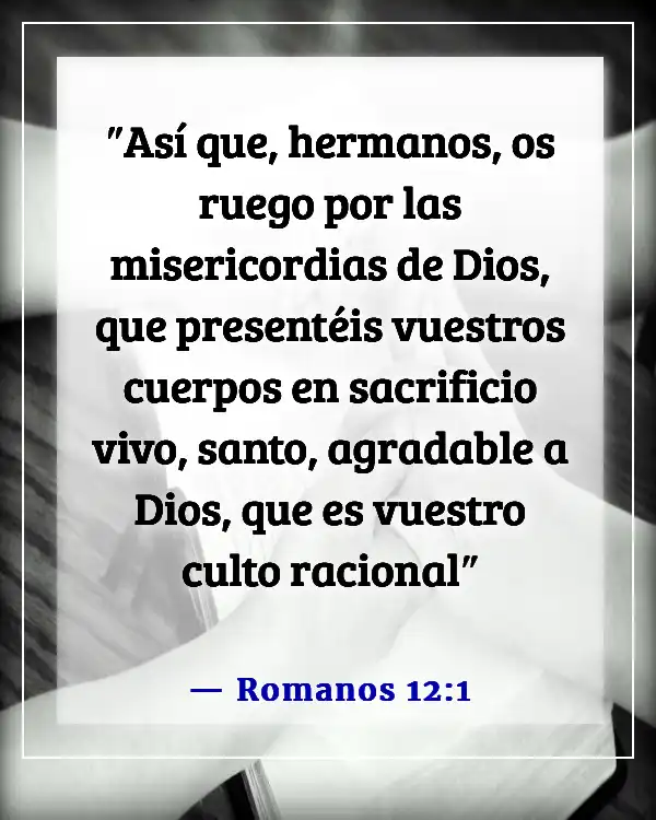 Versículo de la Biblia sobre ser apartado del mundo (Romanos 12:1)